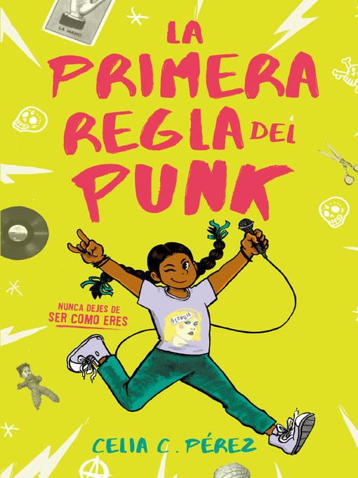 Title details for La primera regla del punk by Celia C. Pérez - Wait list